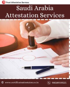 How to Get Saudi Arabia Embassy Attestation