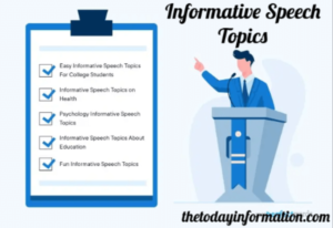 Informative Speech Topics