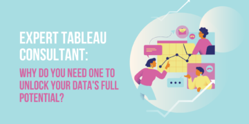 Expert Tableau Consultant