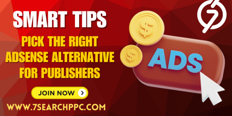Smart Tips Pick the Right AdSense Alternative for Publishers
