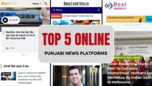 Top 5 Online Punjabi News Platforms in Australia