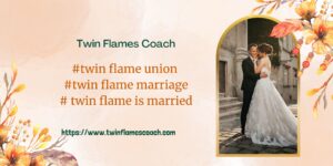 TWin flame marriage